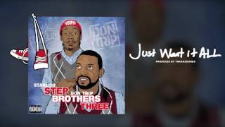 Starlito & Don Trip - Just Want It All