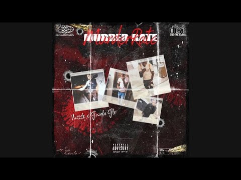 Nizzle X Gwala Glo - Murder Rate (Audio)