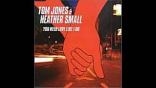 Tom Jones You Need Love Like I Do