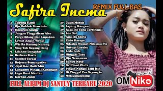 Download lagu SAFIRA INEMA FULL ALBUM TERBARU 2020 | DJ REMIX FULL BAS | DJ DANGDUT CAMPURSARI SANTUY TERBARU 2020 mp3