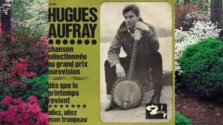 Dès que le printemps revient - Hugues Aufrey (1964)