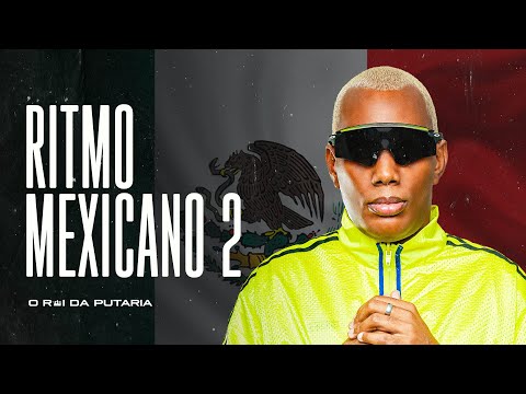 RITMO MEXICANO 2 - MC GW, DJ Tezinho e DJ Douglinhas