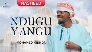 Mohamed Mbinda - Ndugu Yangu  Official Audio