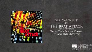 The Brat Attack - Mr. Capitalist