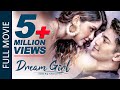 DREAM GIRL | New Nepali Full Movie 2022 | Aakash Shrestha | Ashma Giri | Wilson Bikram Rai