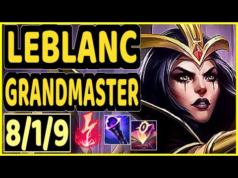 LEBLANC - 8/1/9 KDA MID GAMEPLAY - EUW Ranked GRANDMASTER