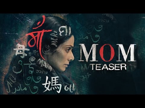 MOM Official Teaser