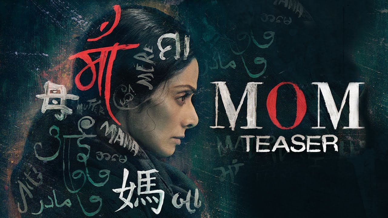 Watch Sridevi's 300th Film Mom Teaser