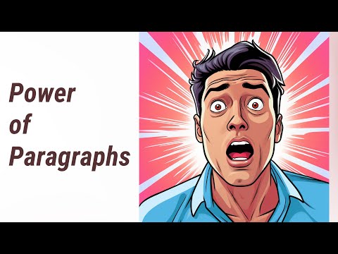 Unlocking the Power of Paragraphs: Structure and Unity for Clarity
