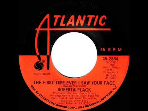 1972 HITS ARCHIVE: The First Time Ever I Saw Your Face - Roberta Flack (a #1 record--mono 45 )