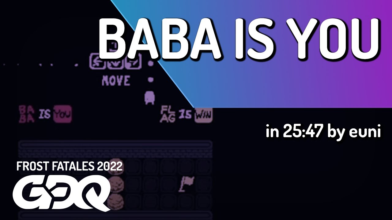 Baba Is You by euni in 25:47 - Frost Fatales 2022 - YouTube