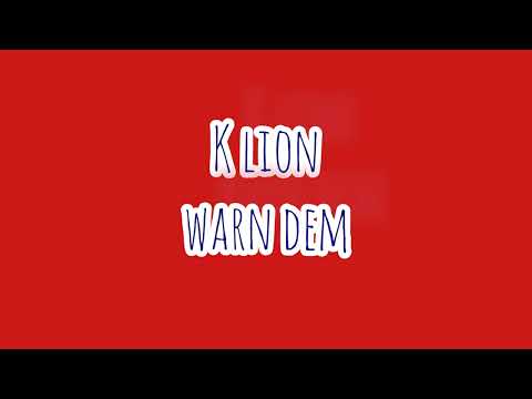 KLion - Warn Dem (Audio)