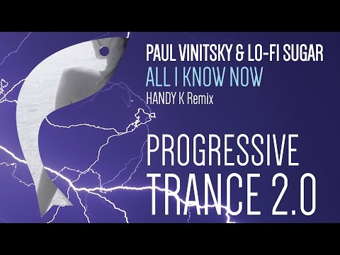 Paul Vinitsky & Lo Fi Sugar - All I Know Now (HANDY K Remix) [Vendace Records] {Trance 2.0}
