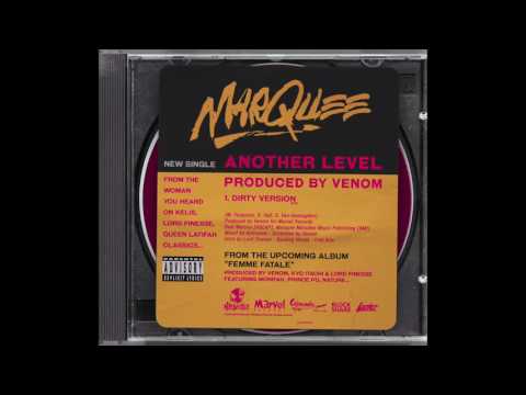 Marquee  -  Another Level (Produced by Venom)