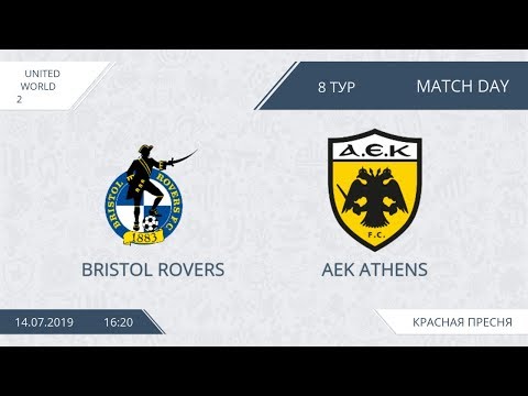 AFL19. United World 2. Day 8. Bristol Rovers - AEK Athens