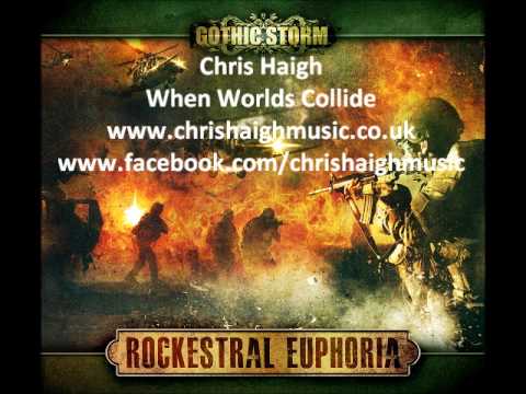 When Worlds Collide - Chris Haigh