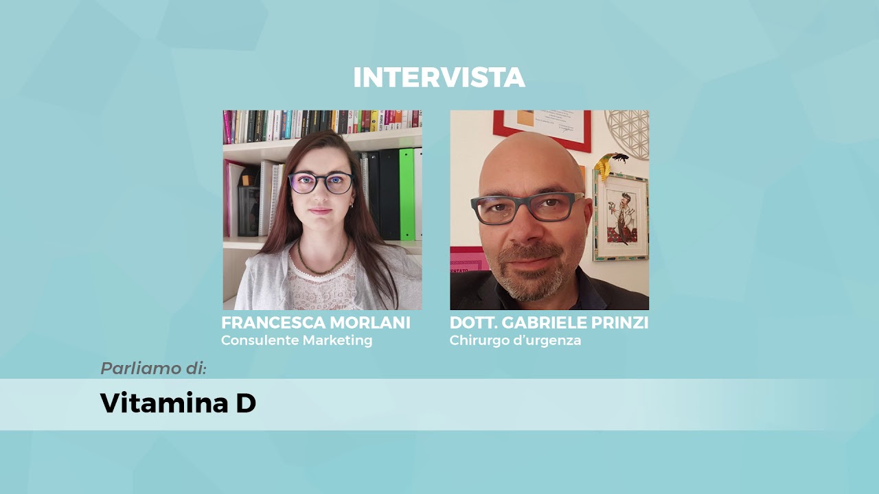 Watch Now intervista al Dott. Gabriele Prinzi: parliamo di vitamina D intervista al Dott. Gabriele Prinzi: parliamo di vitamina D