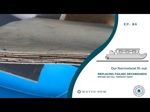 Replacing our worn Deckboards | Our Narrowboat Fit out | EP86