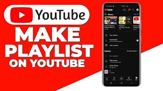 How To Make A Playlist On YouTube 2024