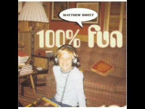 Matthew Sweet - Sick of Myself