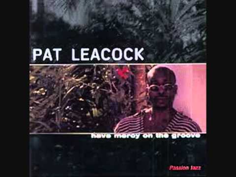 Pat Leacock - Biyah