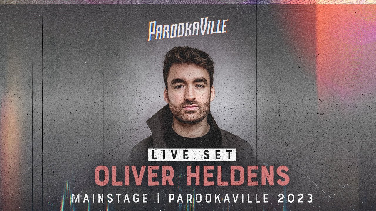 Oliver Heldens - PAROOKAVILLE 2023