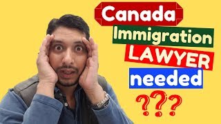 Do I need Lawyer for Canada Immigration process?
