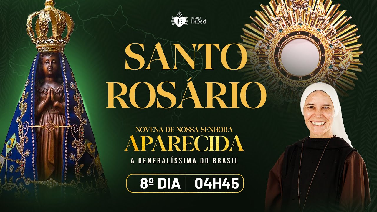 Santo Rosário da Madrugada | Novena de Nossa Senhora Aparecida | 10/10 | Instituto Hesed