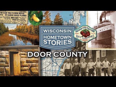 Wisconsin Hometown Stories: Door County