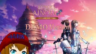 【アインクラッドの残響】echoes of aincrad demo【体験版】