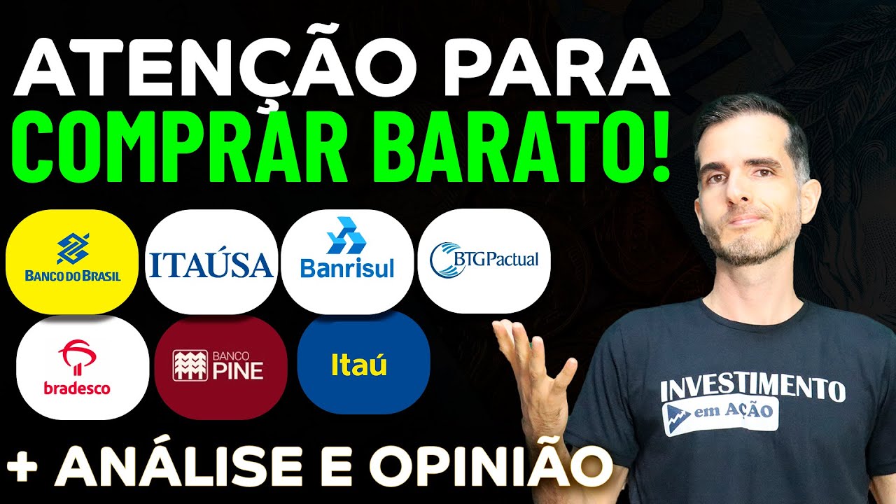 OPORTUNIDADE DE COMPRAR BARATO - BBAS3, BBDC4, ITSA4, BRSR6...(ITUB3 OU ITUB4)? AÇÕES PARA 2025