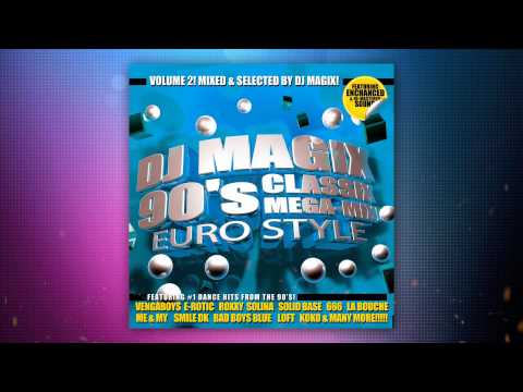 90'S EURO CLASSICS MEGAMIX - DJ MAGIX - VOL 2 !!!!!!! [ BEST MIX OF EURO DANCE 90'S ] * PART TWO *