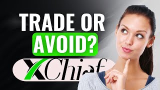 XChief Broker Review | (2025) Is This Forex Trading Platform Worth Your Time?