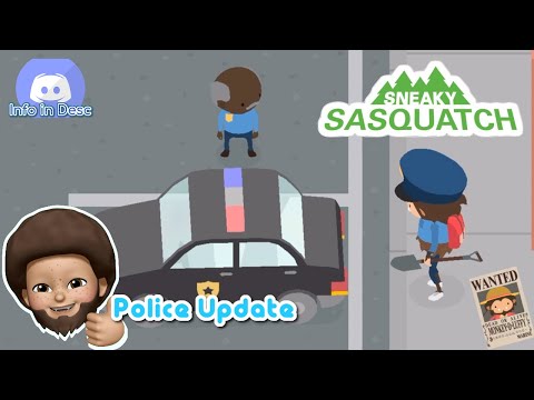 Sneaky Sasquatch - Sneaky Sasquatch Police Update