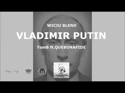 10.TomB ft.Quebonafide - Vladimir Putin [Wiciu Blend]