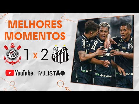 VIRADA E FIM DE TABU | CORINTHIANS 1 X 2 SANTOS | MELHORES MOMENTOS | 3ª RODADA | PAULISTÃO 2022