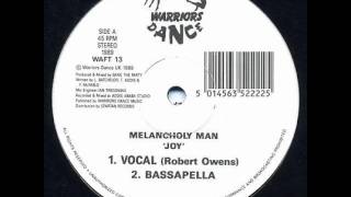 Melancholy man Feat. Robert Owens - Joy