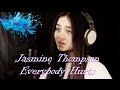Jasmine Thompson ღ Everybody Hurts (Lyrics ...