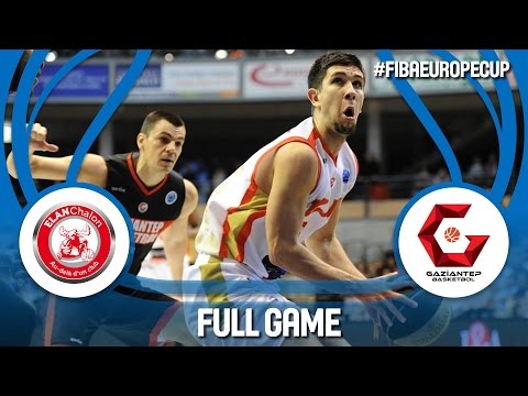 Elan Chalon (FRA) v Gaziantep (TUR) - Full Game - FIBA Europe Cup 2016/17