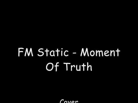 FM Static Moment Of Truth Cover