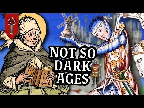 Everything You Know About the "Dark" Ages Is Wrong