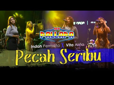 NEW PALLAPA  - Pecah Seribu - Vita Alvia ft Indah Permata