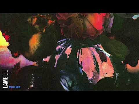 Angelo Mota - Lame Lil (Official Audio)