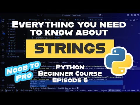 Simple String Methods — Ep. 6 | Learn Python (Noob to Pro)