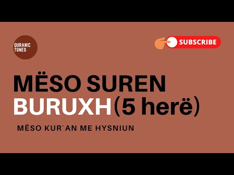 Sure Buruxh - 5 herë - Mëso Kur`an me Hysniun