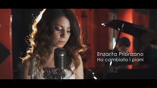 Ho cambiato i piani - Arisa (Cover Enzarita Prisinzano)