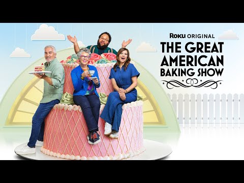 The Great American Baking Show: Season 3 | Official Trailer | The Roku Channel
