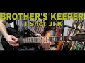 Brother's Keeper - I Shot JFK (Guitar Cover)