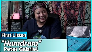 Peter Gabriel- Humdrum (REACTION//DISCUSSION)