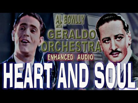 AL BOWLLY -  HEART AND SOUL   GERALDO & HIS ORCHESTRA 1938